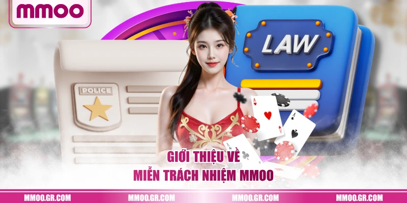 Giới thiệu về miễn trách nhiệm MMOO